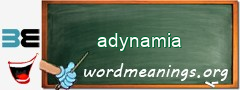 WordMeaning blackboard for adynamia